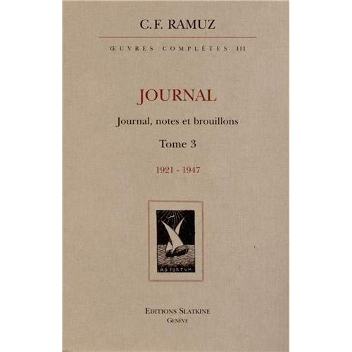 OEUVRES COMPLETES. JOURNAL. VOL3. JOURNAL, NOTES ET BROUILLONS. 1921-1947