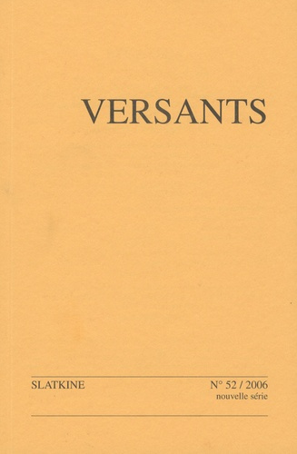 VERSANTS N.52. LE ROMAN AU XXE SIECLE.