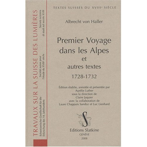 PREMIER VOYAGE DANS LES ALPES 1728-1732