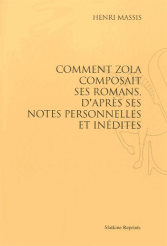 COMMENT ZOLA COMPOSAIT SES ROMANS, D'APRES SES NOTES PERSONNELLES ET INEDITES. (1906)