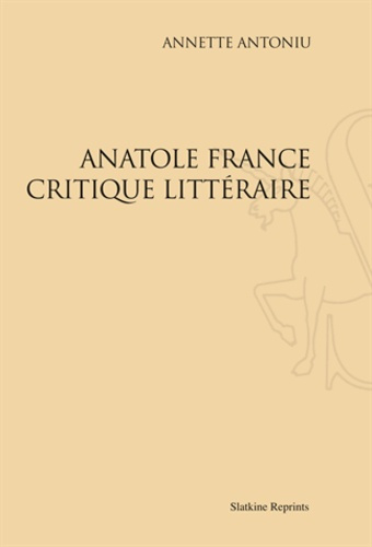 ANATOLE FRANCE CRITIQUE LITTERAIRE