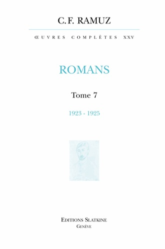 OEUVRES COMPLETES 25. ROMANS. T7. 1923-1925