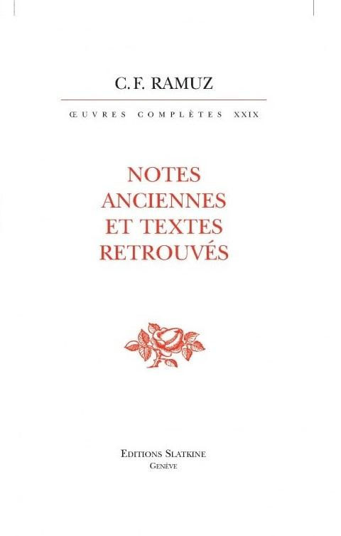 OEUVRES COMPLETES 29 ET FIN. NOTE ANCIENNES ET TEXTES RETROUVES