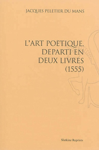 L'ART POETIQUE. (1555)