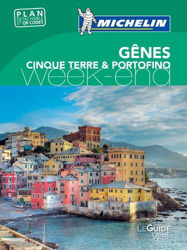 Gênes Cinq Terre et Portofino - Guide Vert Week end