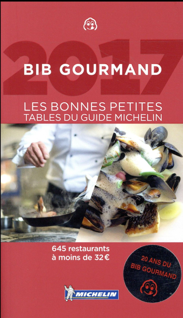 Bib gourmand 2017 - France / Les bonnes petites tables du Guide Michelin