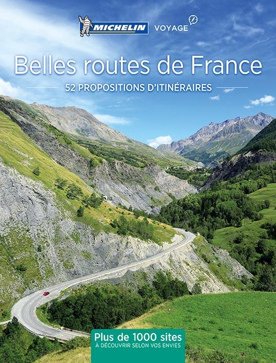 Belles routes de France / 52 propositions d'itinéraires
