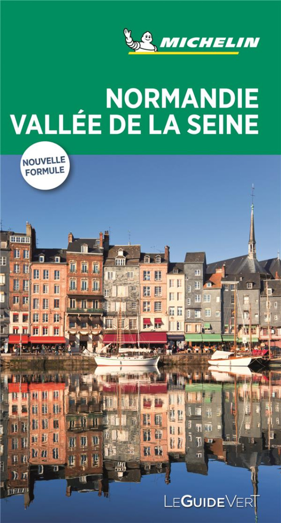Normandie Vallée de la Seine - Guide Vert