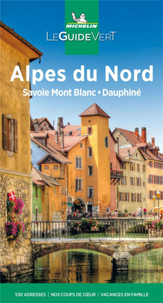 Alpes du Nord. Savoie Mont-Blanc, Dauphiné, Edition 2021