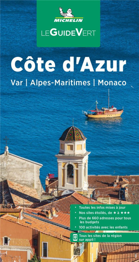 Guide Vert Côte d'Azur. Var, Alpes-Maritimes, Monaco