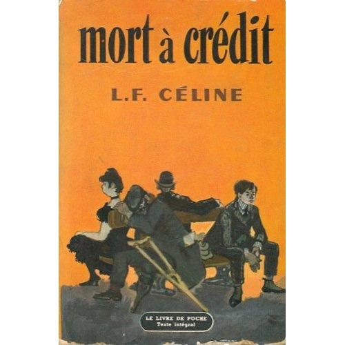 Voyage au bout de la nuit / mort a credit