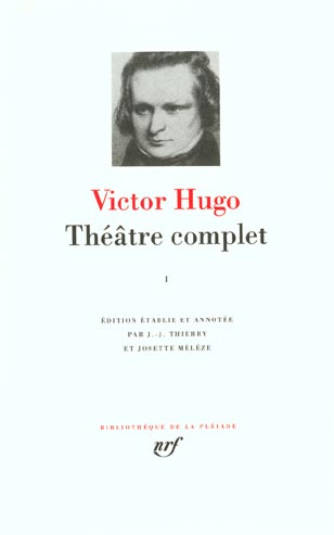 Théâtre complet. Tome 1, Théâtre de jeunesse ; Drames en vers