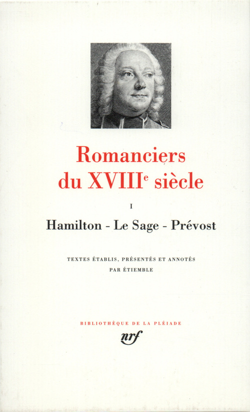 ROMANCIERS DU XVIIIEME SIECLE. Hamilton, Le Sage, L'abbé Prévost