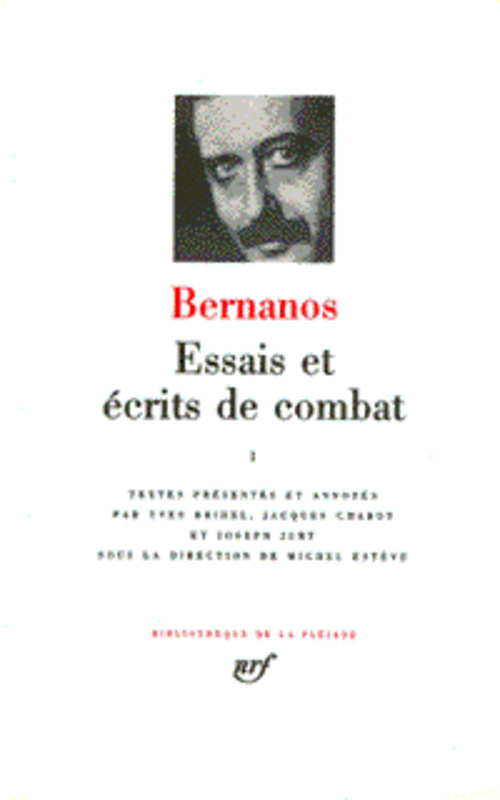 ESSAIS ET ECRITS DE COMBAT. Tome 1