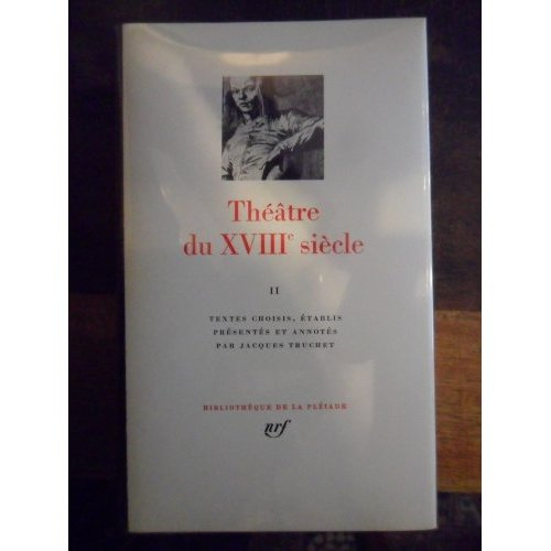 Théâtre du XVIIIe siècle. Tome 2, 1756-1799