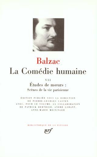 La Comédie humaine Tome 7 : Etudes de moeurs. Scènes de la vie parisienne [suite