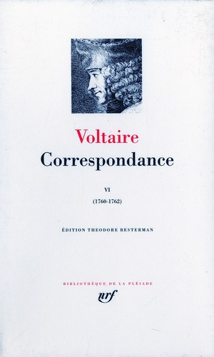 Correspondance. Tome 6, De 1760 à 1762