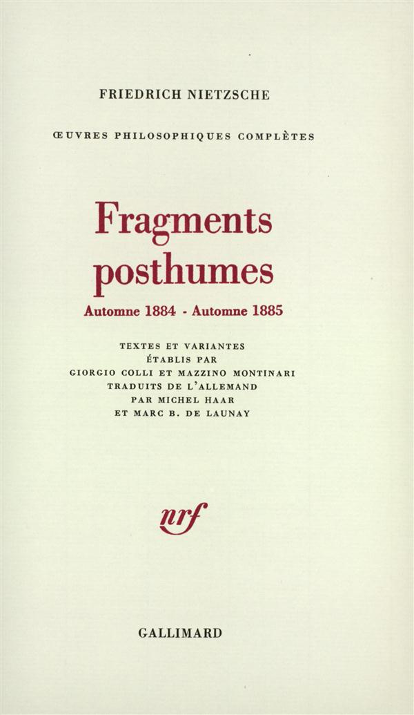 Oeuvres philosophiques complètes. Tome 11, Fragments posthumes (automne 1884 - automne 1885)