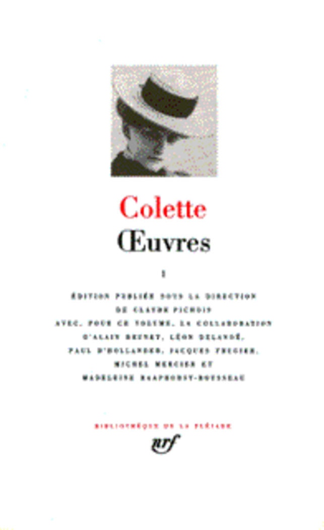 Oeuvres. Tome 1, Claudine à l'école ; Claudine à Paris ; Claudine en ménage ; Claudine s'en va ; L'i