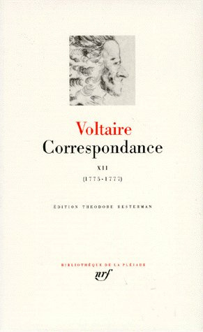Correspondance / Voltaire Tome 12 : Janvier 1775-juin 1777