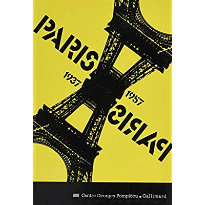 Paris-Paris. 1937-1957, arts plastiques, littérature, théâtre, cinéma, vie quotidienne et environnem