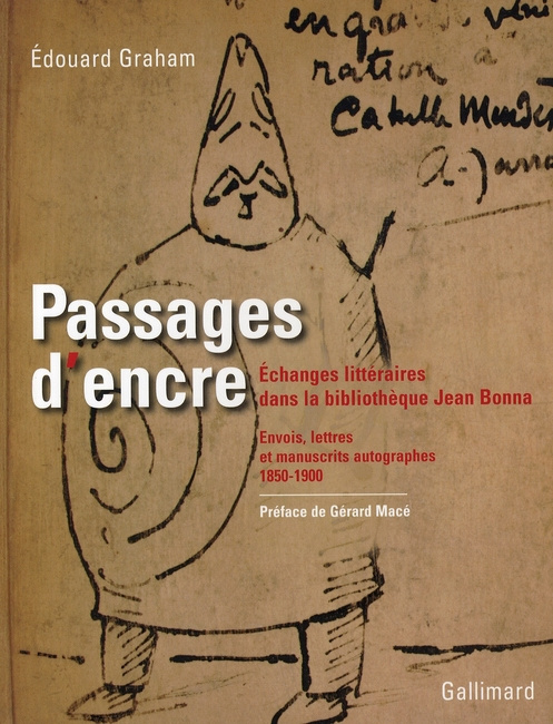 Passages d'encre. Echanges littéraires dans la bibliothèque Jean Bonna - Envois, lettres et manuscri