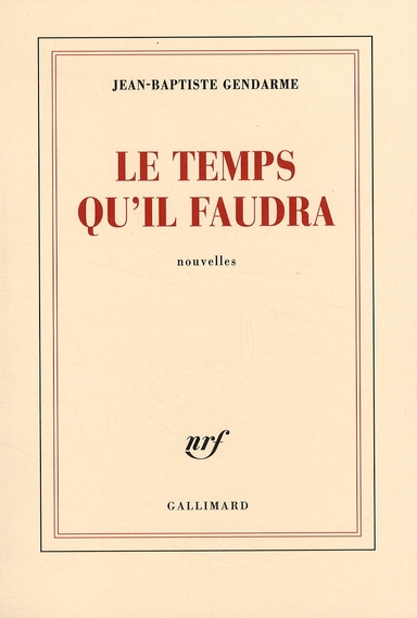 Le temps qu'il faudra