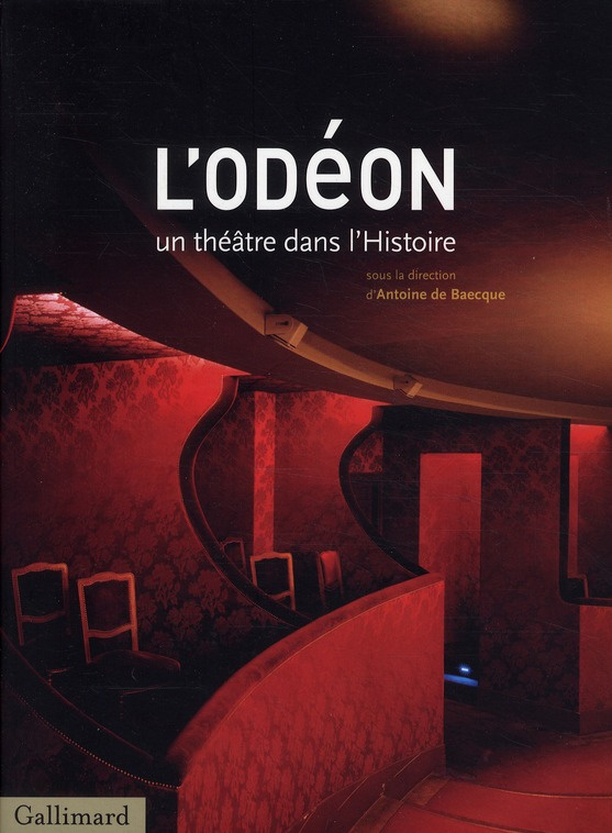 L'Odéon. Un théâtre dans l'Histoire
