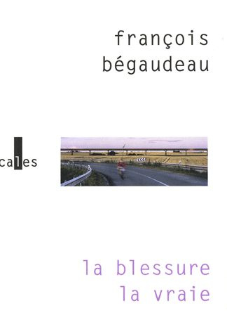 La blessure la vraie