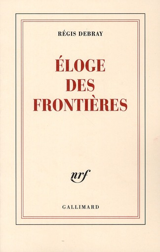 Eloge des frontières