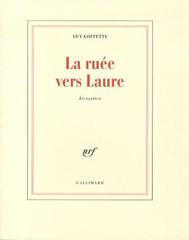 La ruée vers Laure. Divagation