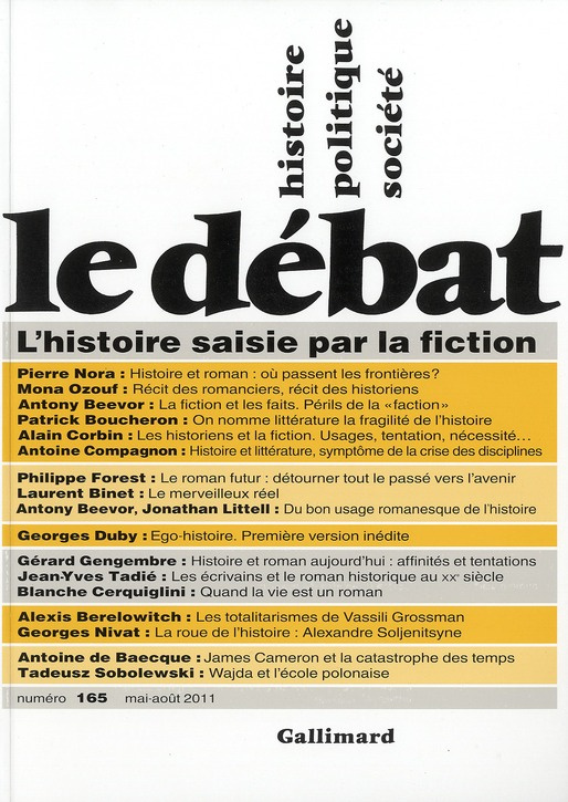LE DEBAT - L'HISTOIRE SAISIE PAR LA FICTION