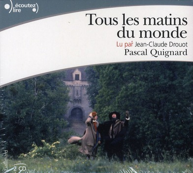 Tous les matins du monde. 2 CD audio
