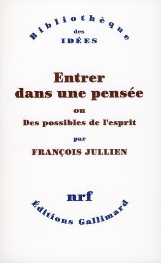 Entrer dans une pensée. Ou des possibles de l'esprit