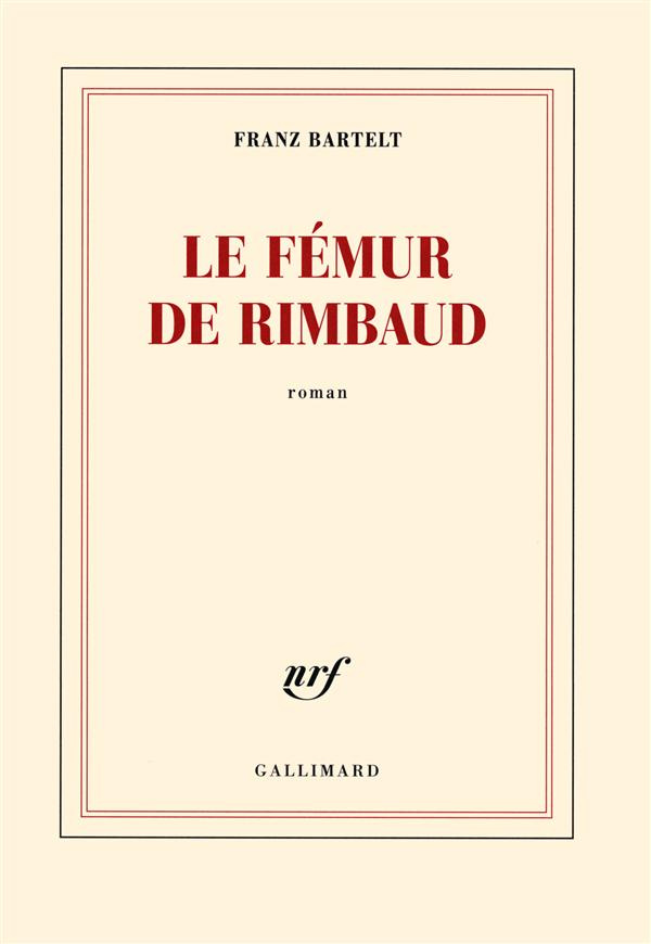 Le fémur de Rimbaud