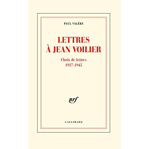 Lettres à Jean Voilier. Choix de lettres 1937-1945