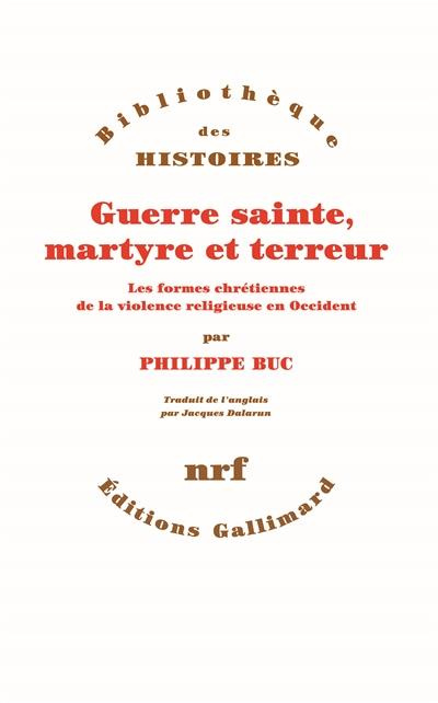 Guerre sainte, martyre et terreur