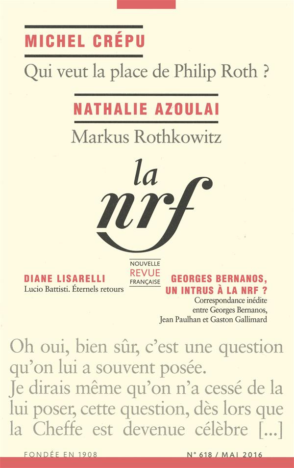La Nouvelle Revue Française N° 618, mai 2016