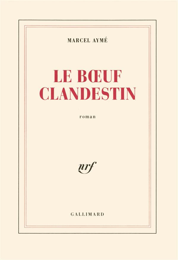 Le boeuf clandestin
