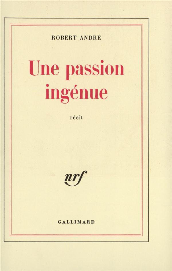 Une passion ingénue