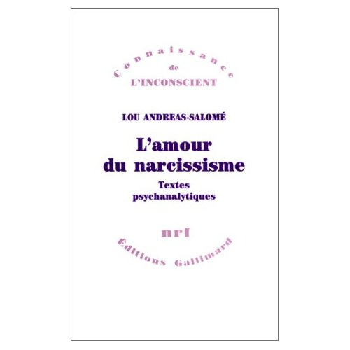 L'Amour du narcissisme. Textes psychanalytiques