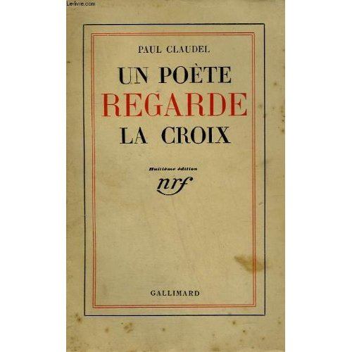 Un poète regarde la croix