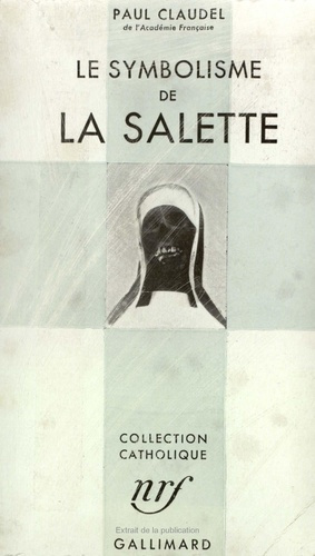 Le symbolisme de la salette