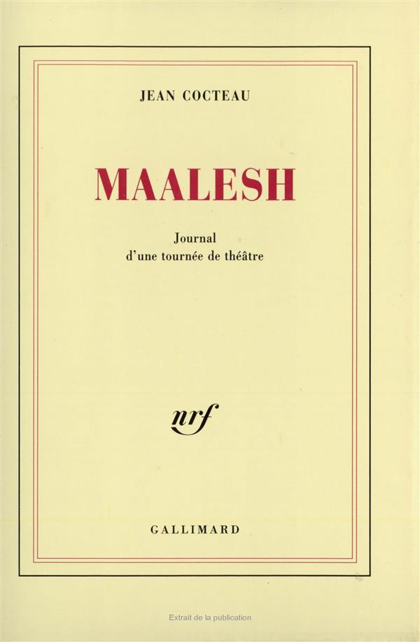 Maalesh. Journal d'une tournée de théâtre