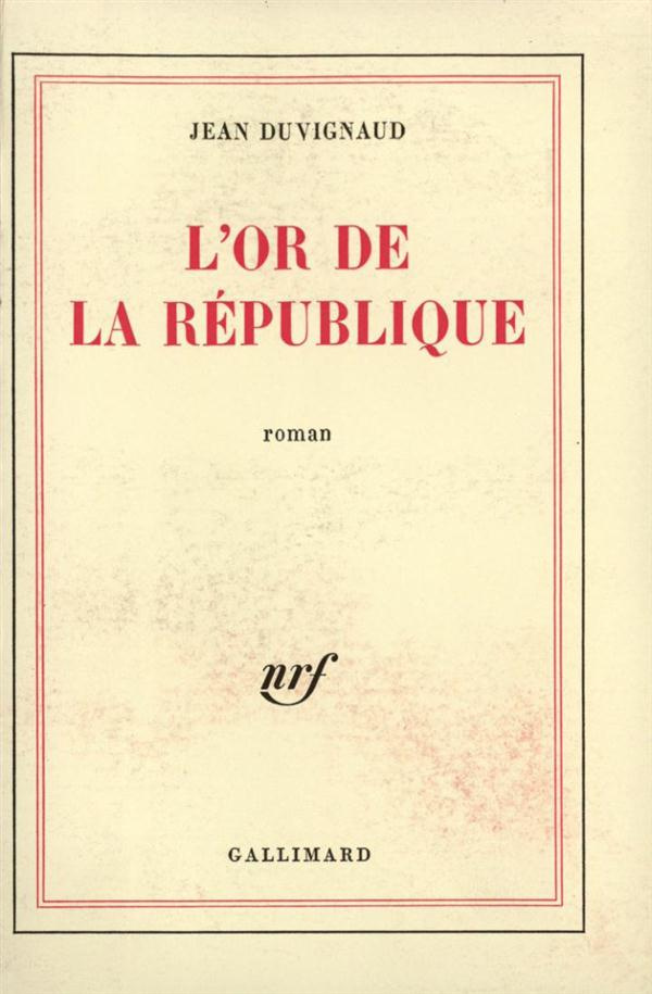 L'or de la république