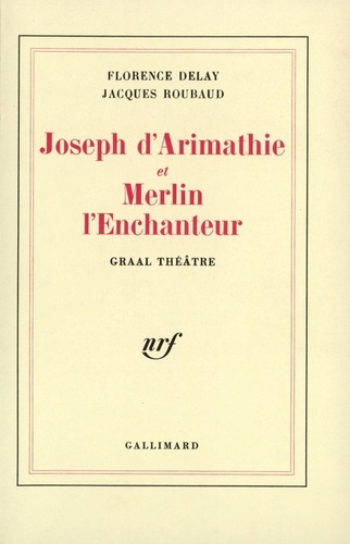 JOSEPH D'ARIMATHIE ET MERLIN L'ENCHANTEUR