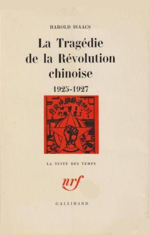 La tragédie de la Révolution chinoise (1925-1927)