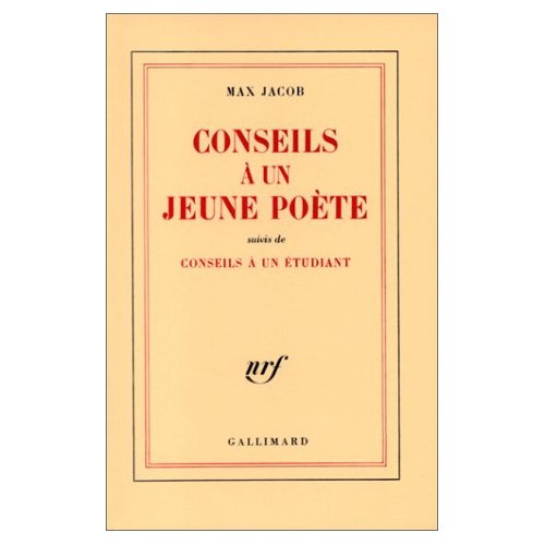 Conseils à un jeune poète. (suivis de)Conseils à un étudiant