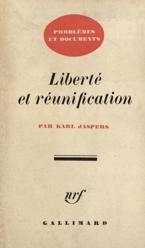 Liberté et réunification