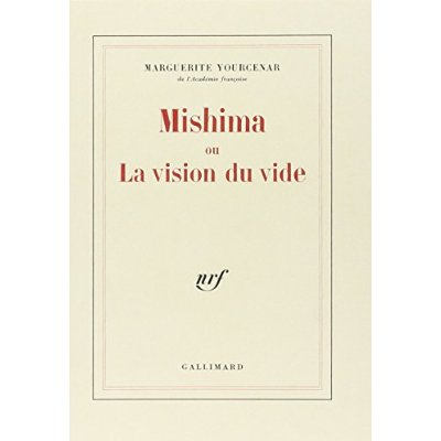 Mishima ou La Vision du vide